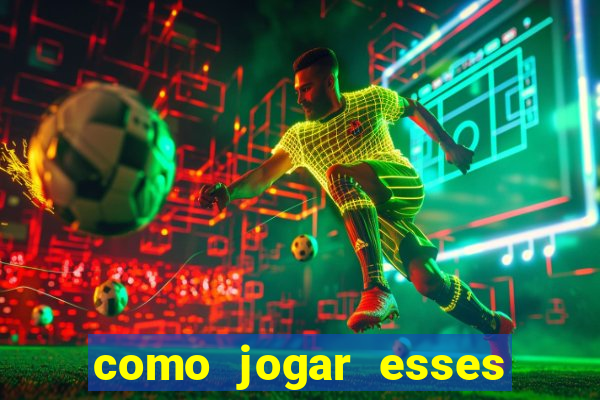 como jogar esses joguinhos que ganha dinheiro